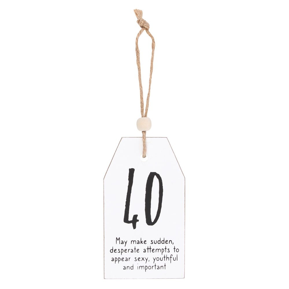 40 Milestone Birthday Hanging Sentiment Sign 40 Milestone Birthday Hanging Sentiment Sign