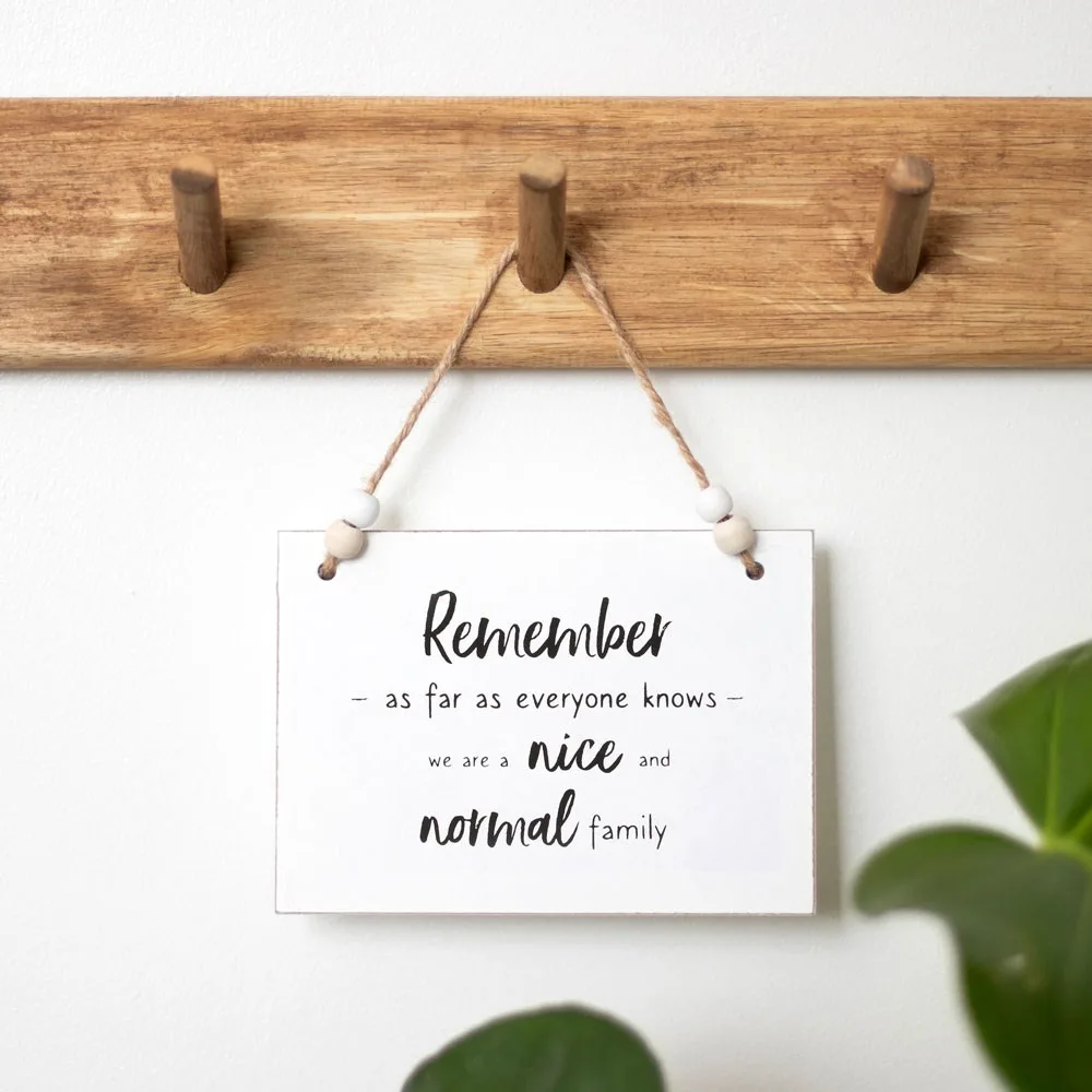 Nice And Normal Family Hanging Sign - Image 4