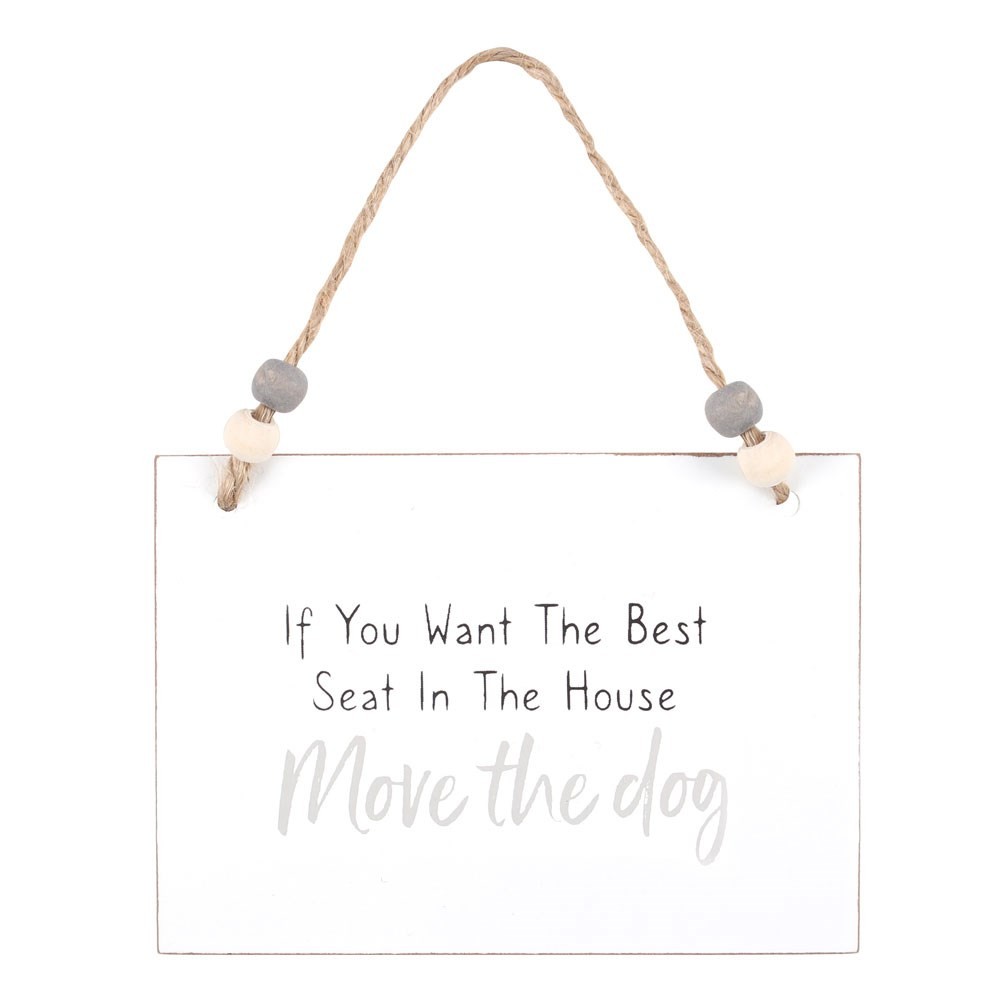 Move The Dog Hanging Sign Move The Dog Hanging Sign