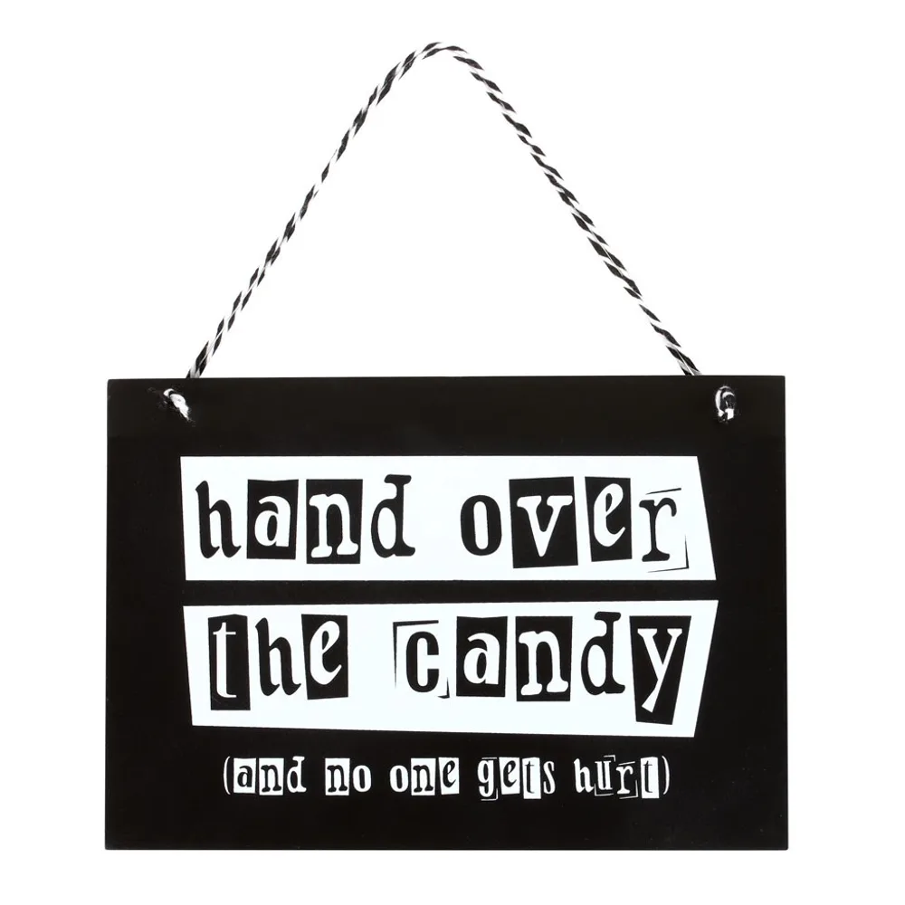 Hand Over the Candy Hanging Sign, photo 2 of 5