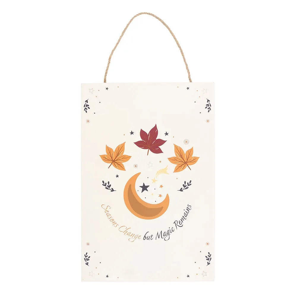 Seasons Change but Magic Remains Hanging Sign - Image 2
