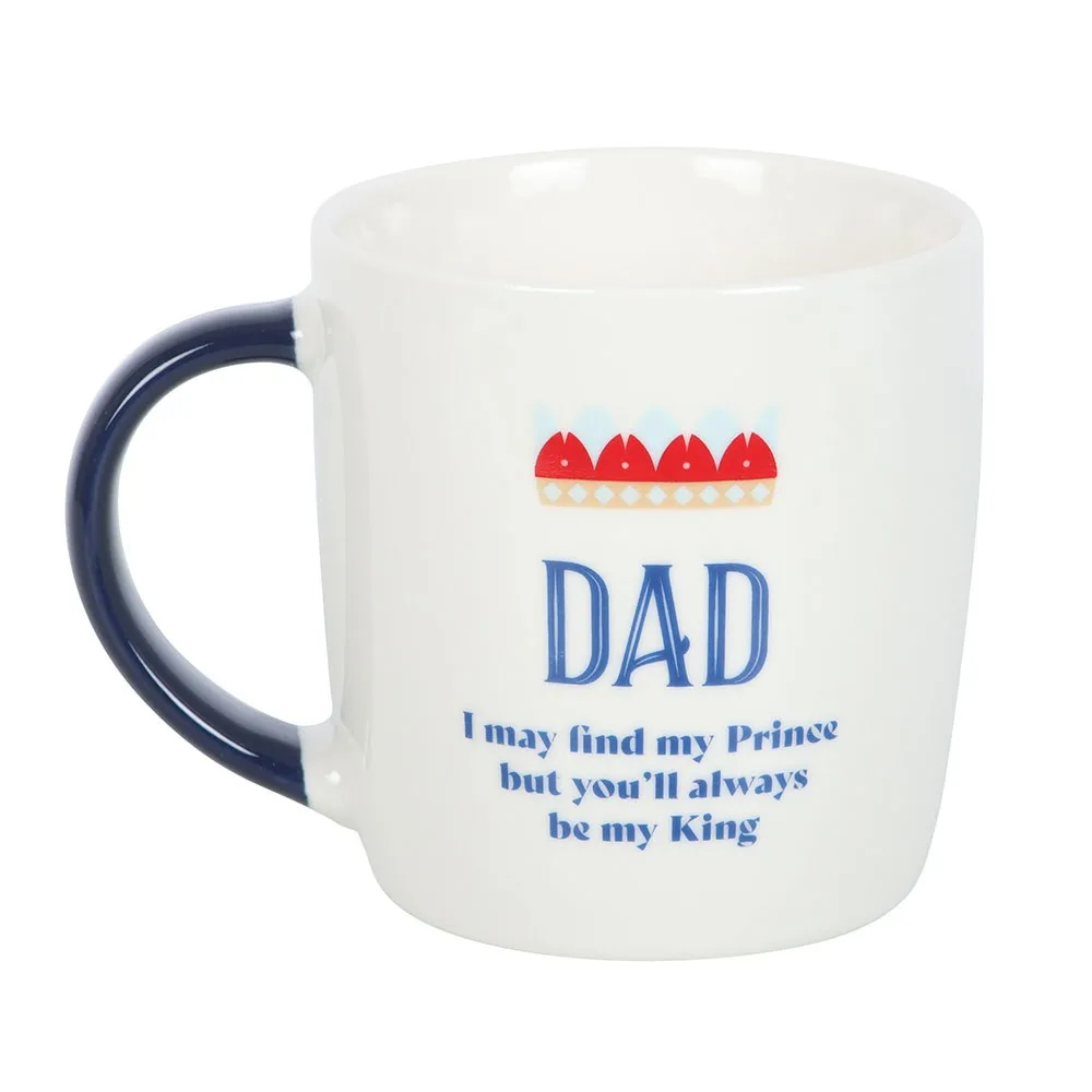 Dad You'll Be My King Mug - Image 2