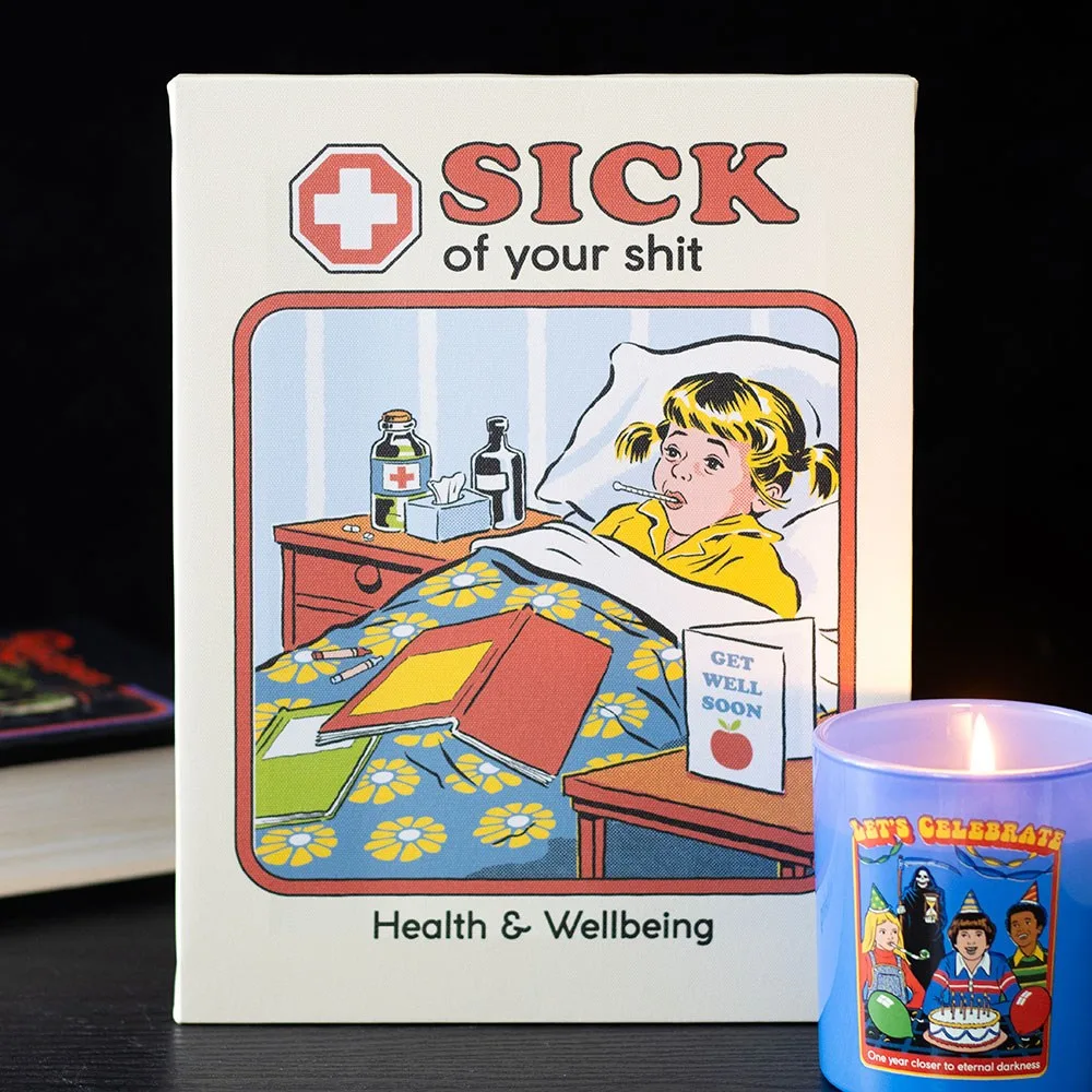 19x25cm Sick Of Your Shit Canvas Plaque by Steven Rhodes 19x25cm Sick Of Your Shit Canvas Plaque by Steven Rhodes