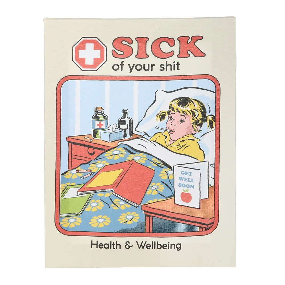 19x25cm Sick Of Your Shit Canvas Plaque by Steven Rhodes - Image 2