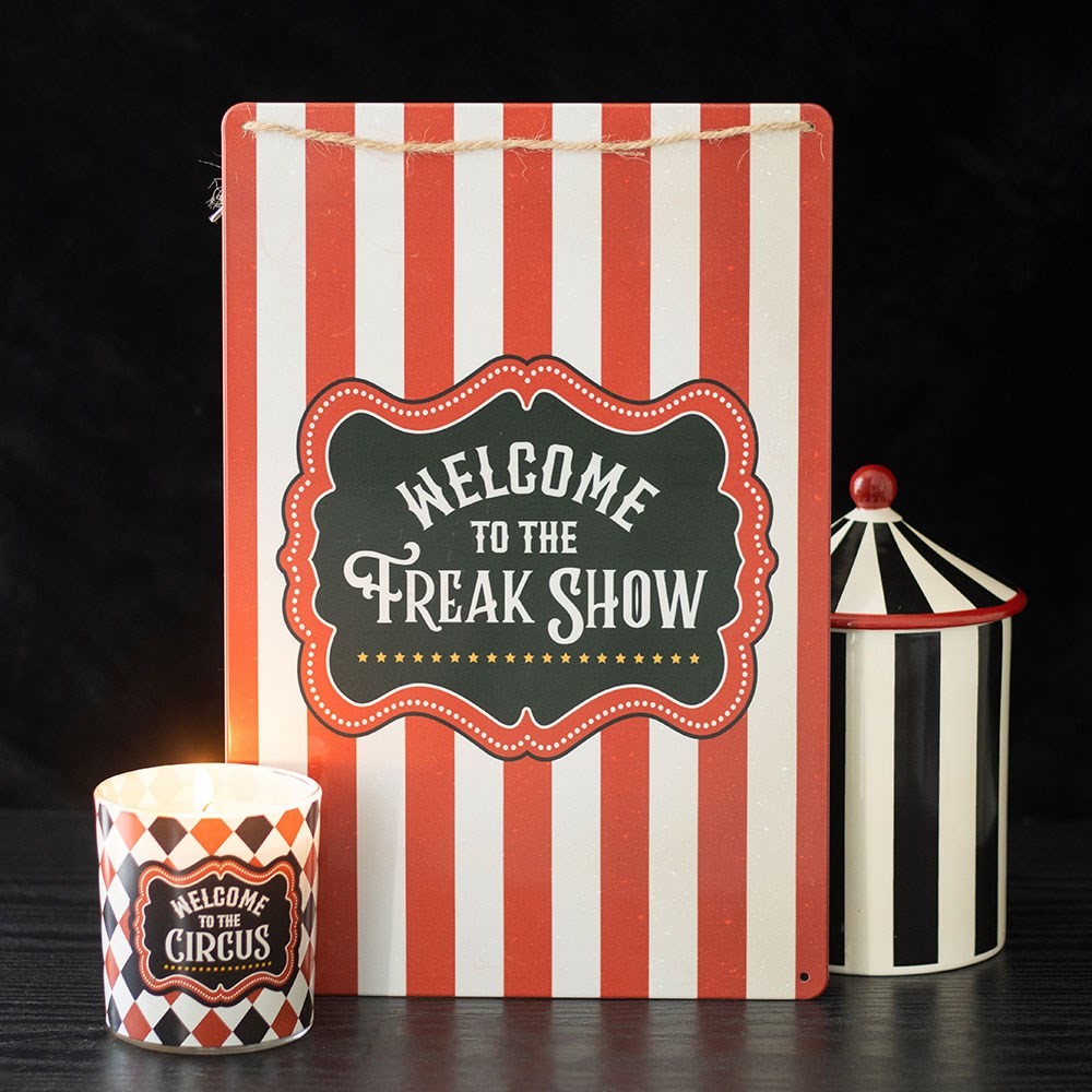 Welcome to the Freak Show Metal Hanging Sign Welcome to the Freak Show Metal Hanging Sign